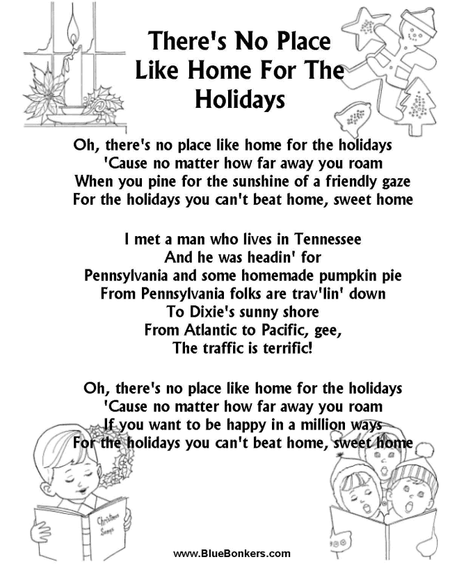 Christmas Carol Lyrics - THERE'S NO PLACE LIKE HOME FOR THE HOLIDAYS
